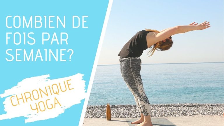 Chronique Yoga: Combien de fois par semaine doit-on pratiquer le Yoga ?