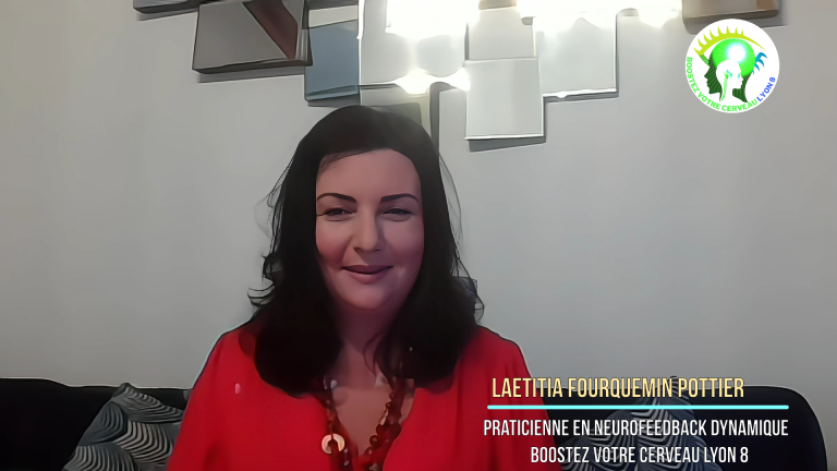 INTERVIEW DE LAETITIA FOURQUEMIN POTTIER, PRATICIENNE EN NEUROFEEDBACK DYNAMIQUE