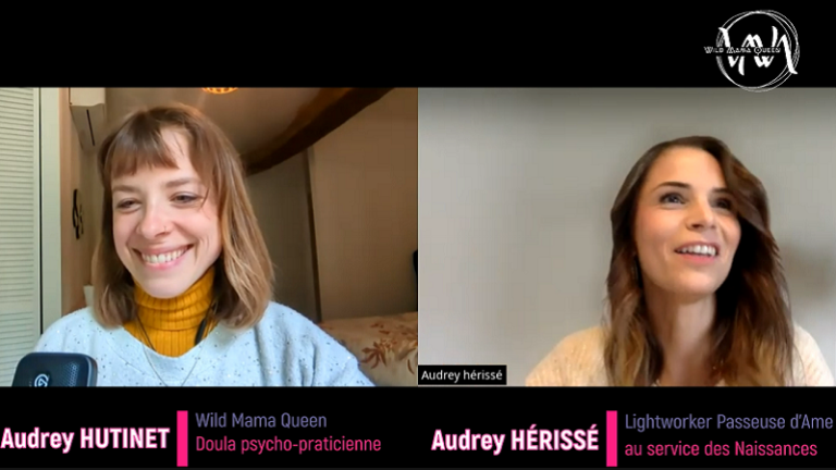 Un mois d’Août avec Audrey: NAISSANCES SOUVERAINES en Podcasts vidéos