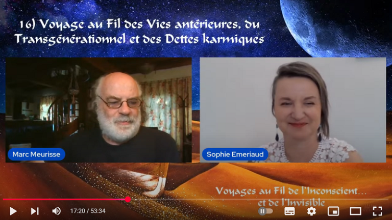 Voyage au Fil des Vies antérieures, du Transgénérationnel et des Dettes karmiques par Marc Meurisse et Sophie Émeriaud