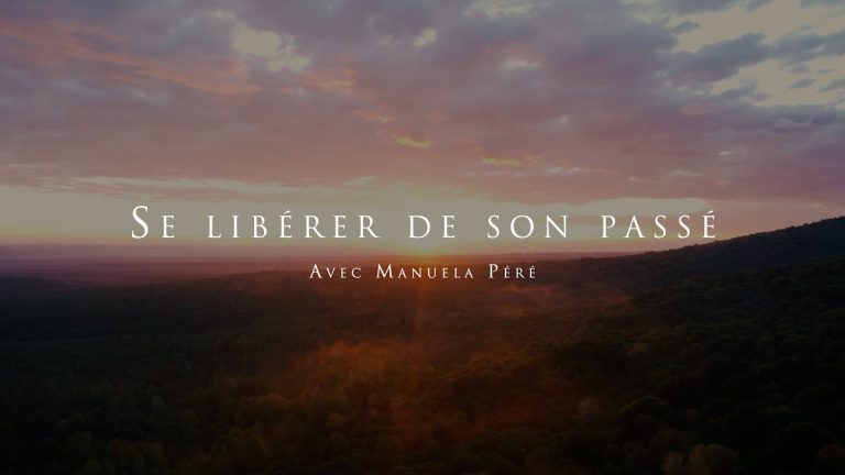 Manuela Péré : Se libérer de son passé