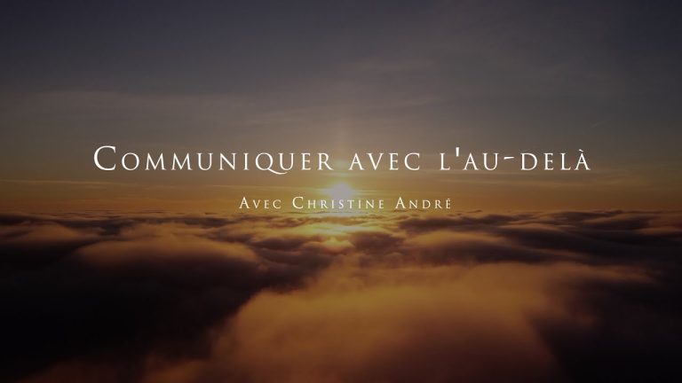 Christine André : Communiquer avec l’au delà