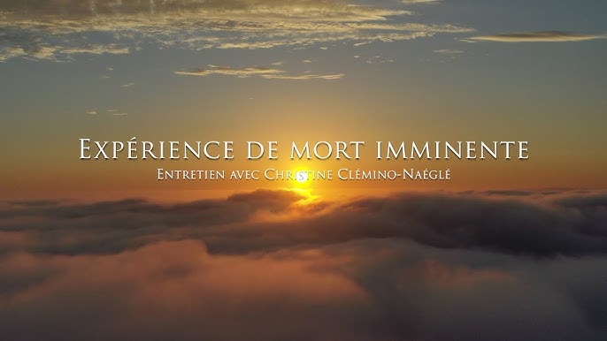 L’expérience de mort imminente de Christine Clémino-Naéglé