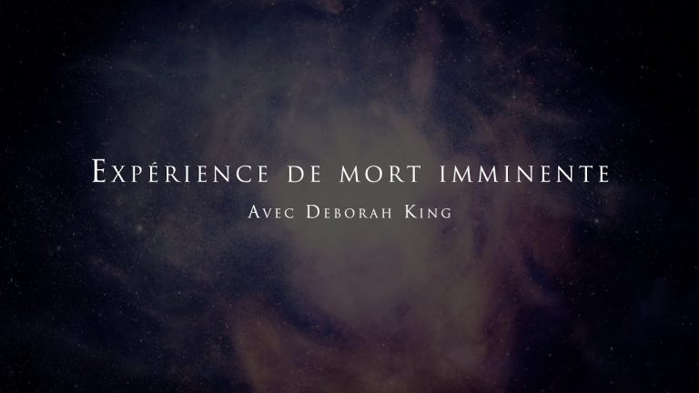 L’expérience de mort imminente de Deborah King