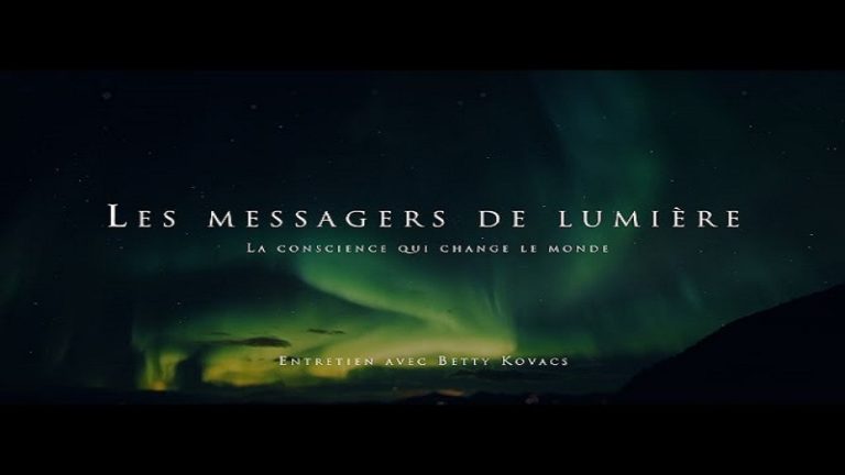 Betty Kovacs : Les messagers de lumière