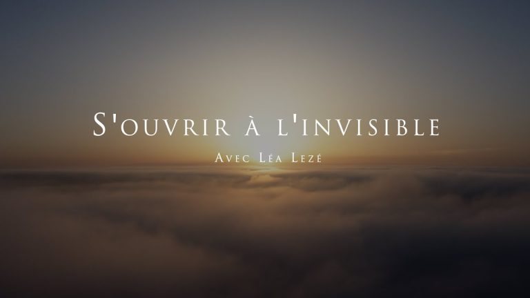 Léa Lezé : S’ouvrir à l’invisible